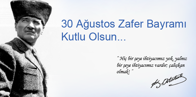 30 Ağustos Zafer Bayramı kutlu olsun